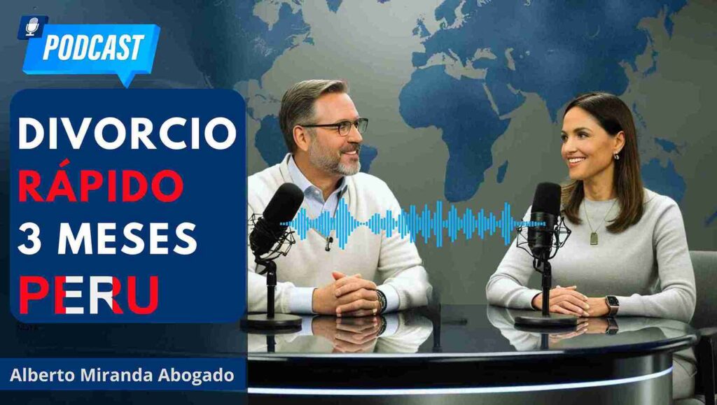 Dos personas conversan en un podcast sobre divorcio rápido en Perú, con el abogado Alberto Miranda explicando el proceso notarial de mutuo acuerdo en 3 meses.