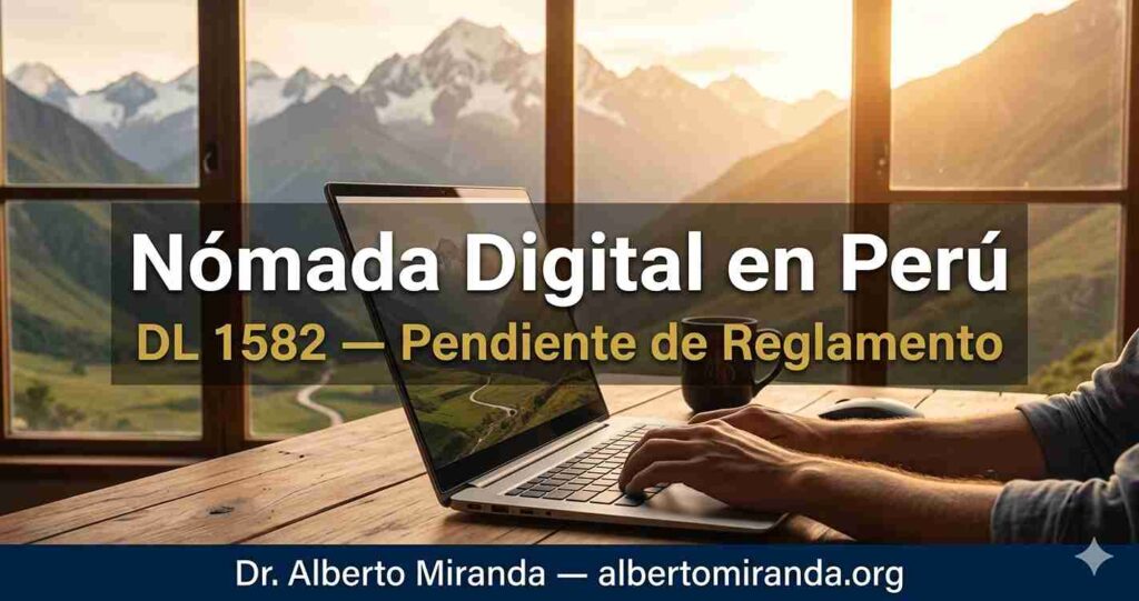 Profesional trabajando en laptop con Machu Picchu de fondo — visa nómada digital Perú Decreto Legislativo 1582 pendiente de reglamentación — Dr. Alberto Miranda