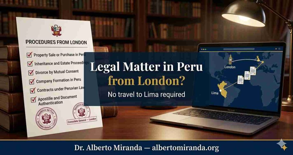 Checklist of legal procedures in Peru with visual connection between London and Lima — Dr. Alberto Miranda, Peruvian attorney specializing in remote management from the United Kingdom