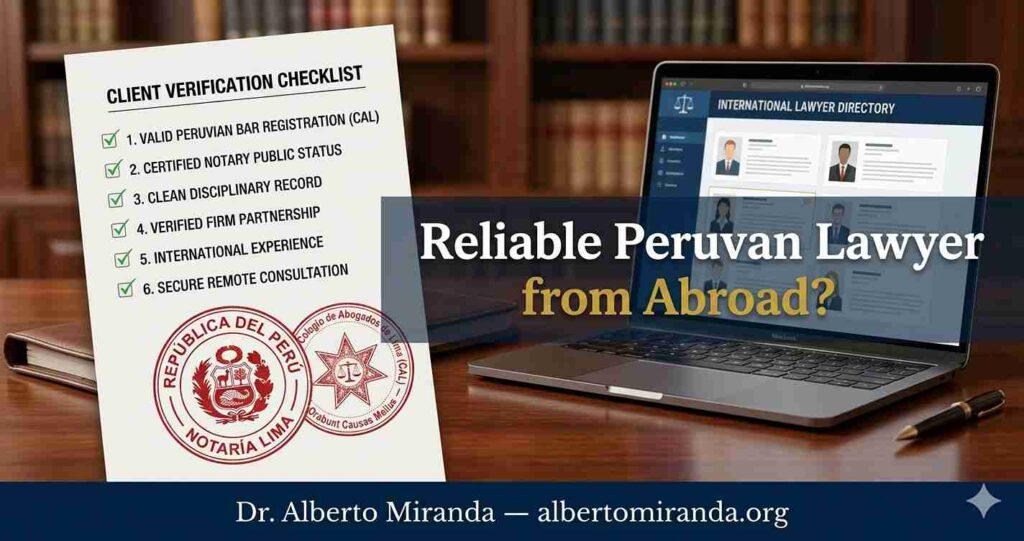 Verification checklist with official legal documents and screen showing international lawyer directory profile — Dr. Alberto Miranda, attorney in Lima, Peru, specializing in remote legal services for foreign nationals