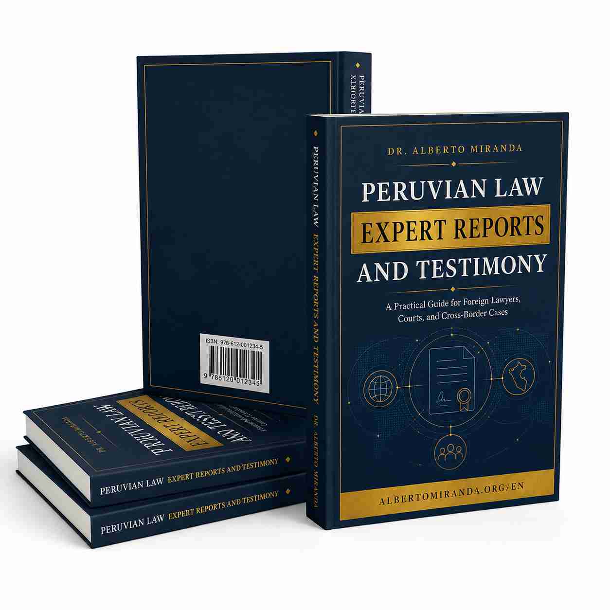 Peruvian Law Expert Reports and Testimony — Dr. Alberto Miranda — experto en derecho peruano Lima Perú