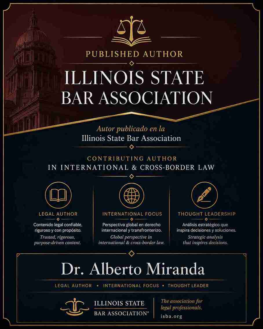 Dr. Alberto Miranda, autor publicado en la Illinois State Bar Association