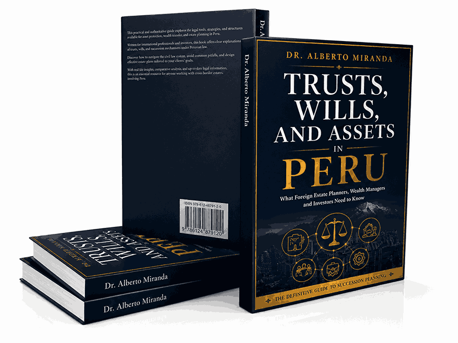 Cover of Trusts, Wills, and Assets in Peru by Dr. Alberto Miranda